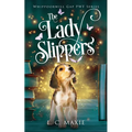 The Lady Slippers - Paperback