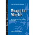 Managing Your Whole Life - Paperback