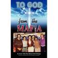 To God from the Mafia - Paperback