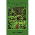 The Magical Forest of Aliveness: A Tale of Awakening - Paperback