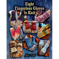Eight Fingerless Gloves to Knit - Paperback