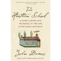 The Heathen School: A Story of Hope and Betrayal in the Age of the Early Republic - Paperback