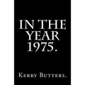 In the Year 1975. - Paperback