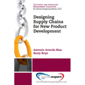 Designing Supply Chains for New Product Development - Paperback