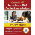 Praxis Math 5165 Content Knowledge Study Guide: Exam Prep and Practice Test [Includes Detailed Answer Explanations] - Paperback