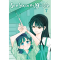 See You in My 19th Life, Vol. 7 - Paperback