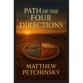 Path of the Four Directions - Paperback
