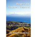 Prayers for Southern Seasons: Poems and Prayers for Christian Worship and Devotions - Paperback