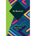 No Quarter! - Paperback
