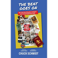 And the Beat Goes On: My E-Ticket Ride Writing about, Working for, and Running through Disney's World - Paperback