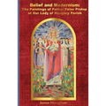 Belief and Modernism: The Paintings of Father Peter Prokop at Our Lady of Hungar - Paperback