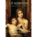 Lost Valentines: The Collected Vampire Stories - Hardcover