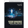 Revenue Management Theory and Practice - Hardcover