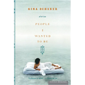 People I Wanted to Be - Paperback