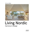 Living Nordic: Harmony in Design - Hardcover