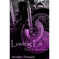 Loving Lo: Devil's Knights Series - Paperback