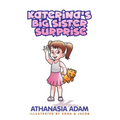 Katerina's Big Sister Surprise - Hardcover