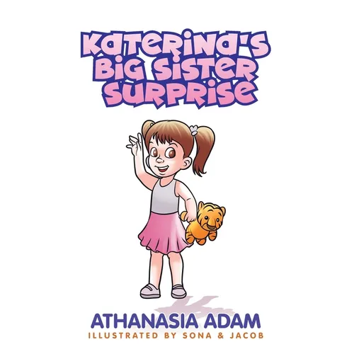 Katerina's Big Sister Surprise - Hardcover