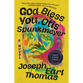 God Bless You, Otis Spunkmeyer - Paperback