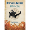 Franklin Rock - Hardcover