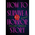 How to Survive a Horror Story (Standard Edition) - Paperback