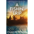 A FISHN' Trip: True story of a sinner who became a saint - Paperback