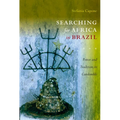 Searching for Africa in Brazil: Power and Tradition in Candomblé - Paperback