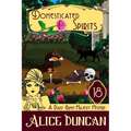Domesticated Spirits: A Historical Cozy Mystery - Paperback