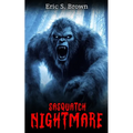 Sasquatch Nightmare - Paperback