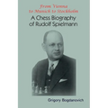 From Vienna to Munich to Stockholm: A Chess Biography of Rudolf Spielmann - Paperback