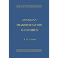 Canadian Transportation Economics - Paperback