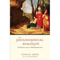 The Philosophical Dialogue: A Poetics and a Hermeneutics - Paperback