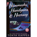 Hammocks, Handguns, & Hearsay - Paperback