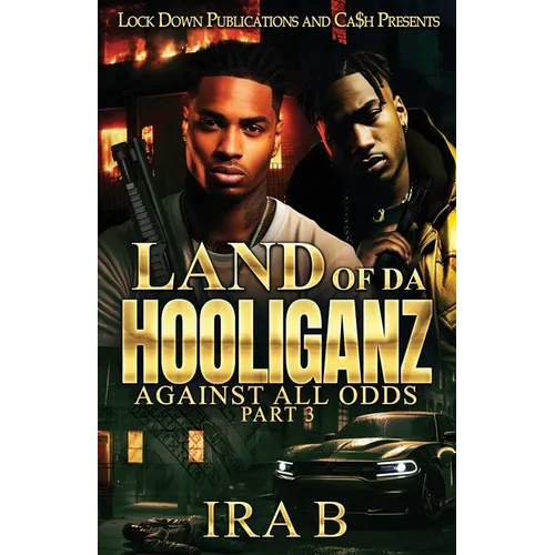 Land of Da Hooliganz 3: Against All Odds - Paperback