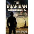 The Guardian Chronicles - Paperback