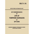 My Remembrances Of Life At Tompkins Barracks: Notes From A Vietnam-Era Vet - Hardcover