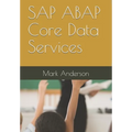 SAP ABAP Core Data Services - Paperback