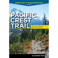 Pacific Crest Trail: Oregon & Washington: From the California Border to Canada - Paperback