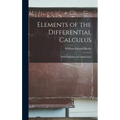 Elements of the Differential Calculus: With Examples and Applications - Hardcover