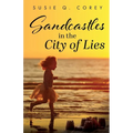Sandcastles in the City of Lies - Paperback