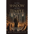 In the Shadow of the Temple - Hardcover