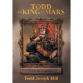 Todd the King of Mars - Paperback