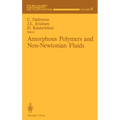 Amorphous Polymers and Non-Newtonian Fluids - Hardcover
