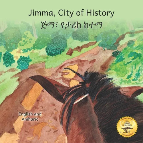 Jimma, City of History: In English and Amharic - Paperback