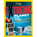Extreme Planet: Carsten Peter's Adventures in Volcanoes, Caves, Canyons, Deserts, and Beyond! - Library Binding