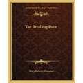 The Breaking Point - Paperback