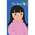 Su Sees - Hardcover