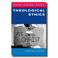 SCM Core Text: Theological Ethics - Paperback