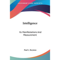 Intelligence: Its Manifestations And Measurement - Paperback