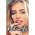 First Time Hotwife Escort - A Wife Sharing Hot Wife Romance Novel - Paperback